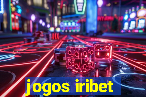 jogos iribet